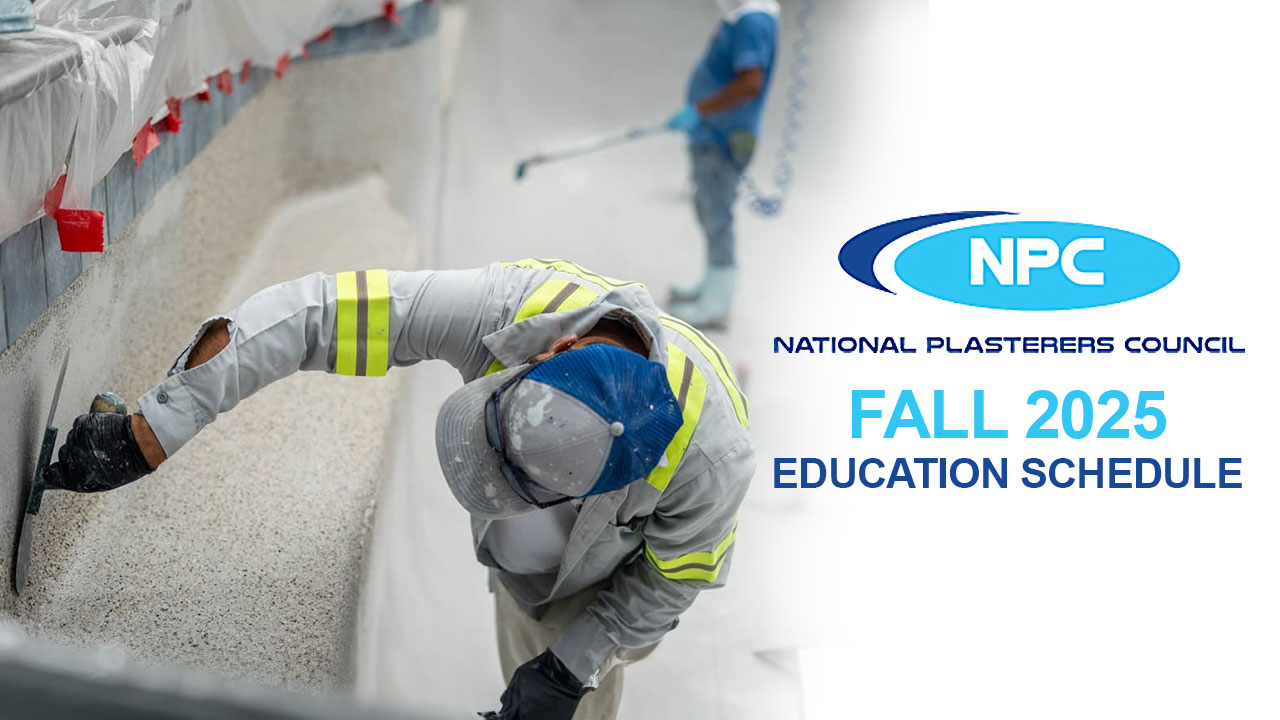 National Plasterers Council Announces Fall 2025 Education Schedule