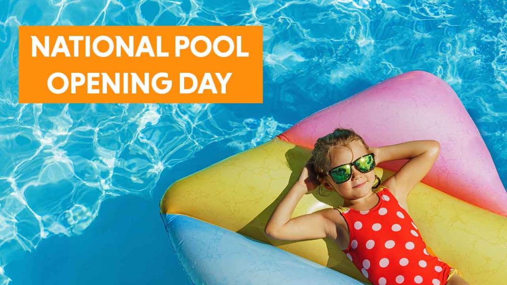 National Pool Opening Day is the Last Saturday of April Each Year