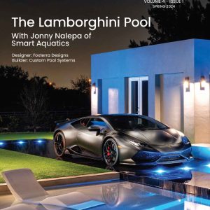 Pool Magazine - Volume 4 - Issue 1 - Spring 2024 - The Lamborghini Pool