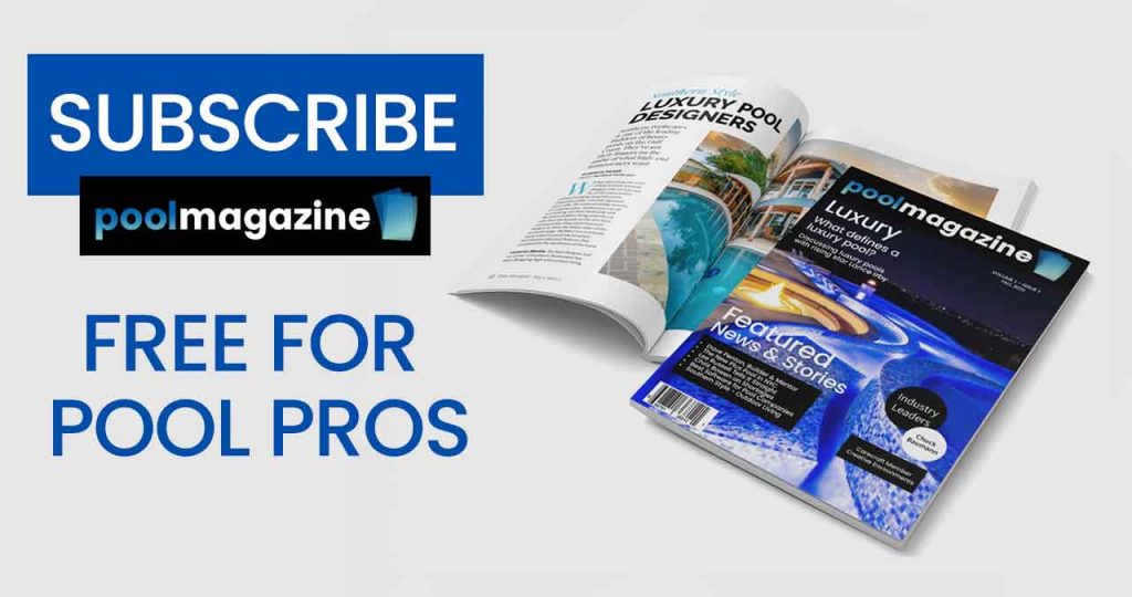 Subscribe to Pool Magazine - Free For Pool Professionals